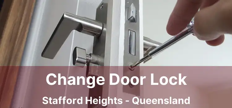 Change Door Lock Stafford Heights - Queensland