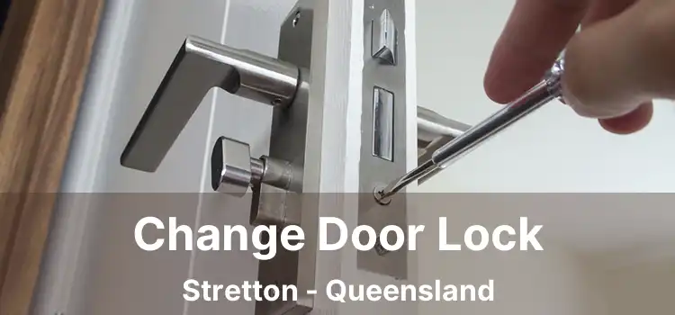 Change Door Lock Stretton - Queensland