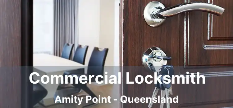 Commercial Locksmith Amity Point - Queensland