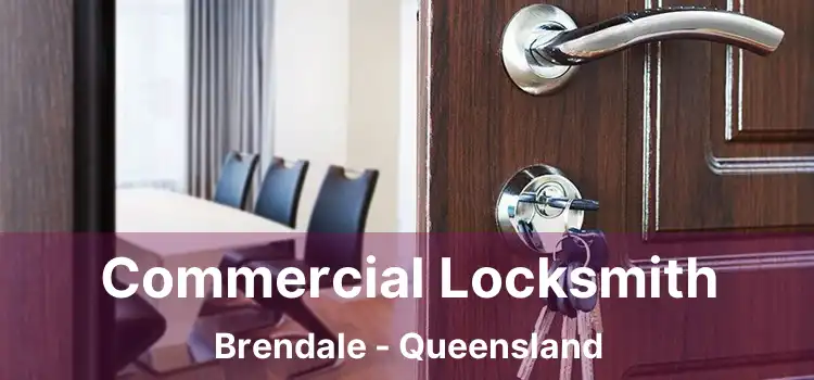 Commercial Locksmith Brendale - Queensland