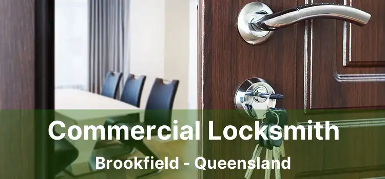 Commercial Locksmith Brookfield - Queensland
