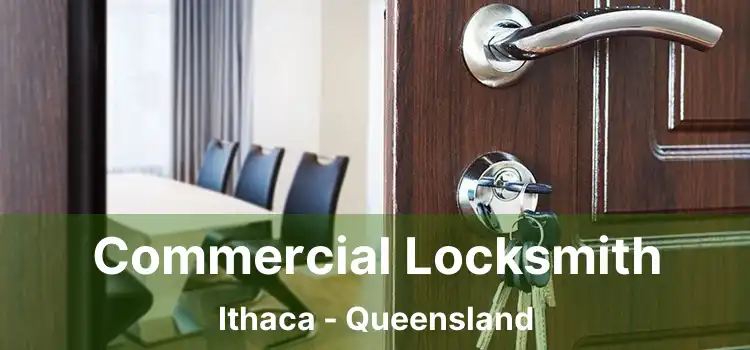 Commercial Locksmith Ithaca - Queensland