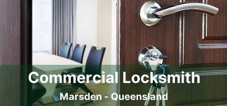 Commercial Locksmith Marsden - Queensland
