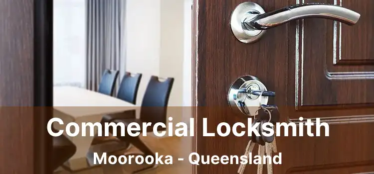 Commercial Locksmith Moorooka - Queensland