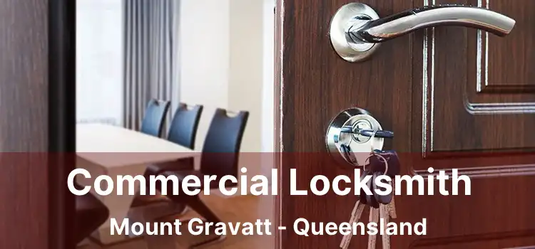 Commercial Locksmith Mount Gravatt - Queensland