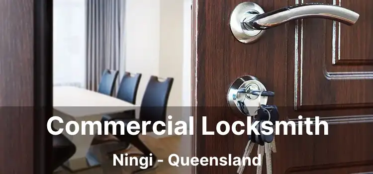 Commercial Locksmith Ningi - Queensland