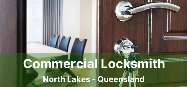 Commercial Locksmith North Lakes - Queensland