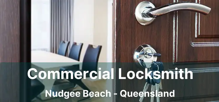 Commercial Locksmith Nudgee Beach - Queensland