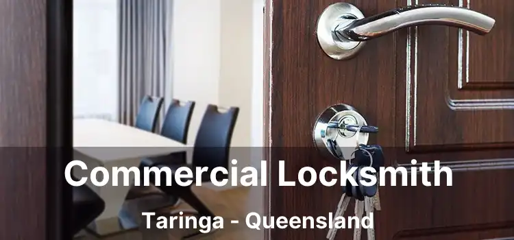 Commercial Locksmith Taringa - Queensland