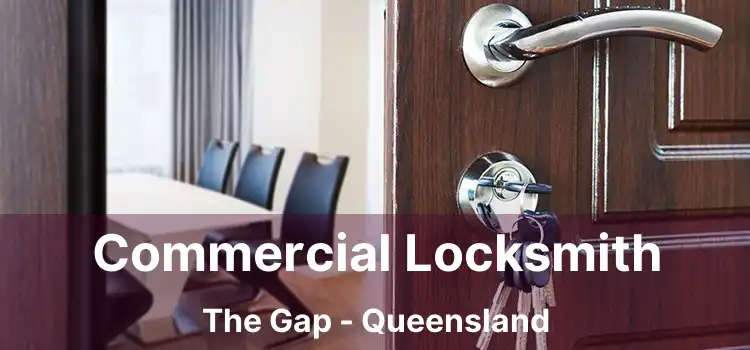 Commercial Locksmith The Gap - Queensland