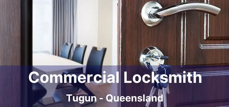 Commercial Locksmith Tugun - Queensland