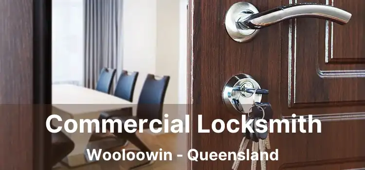 Commercial Locksmith Wooloowin - Queensland