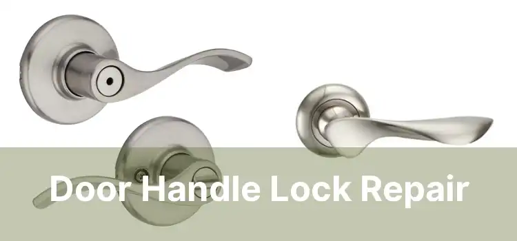 Door Handle Lock Repair