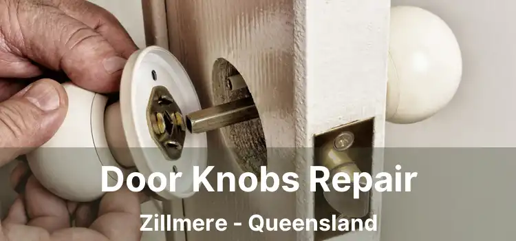 Door Knobs Repair Zillmere - Queensland