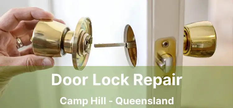 Door Lock Repair Camp Hill - Queensland