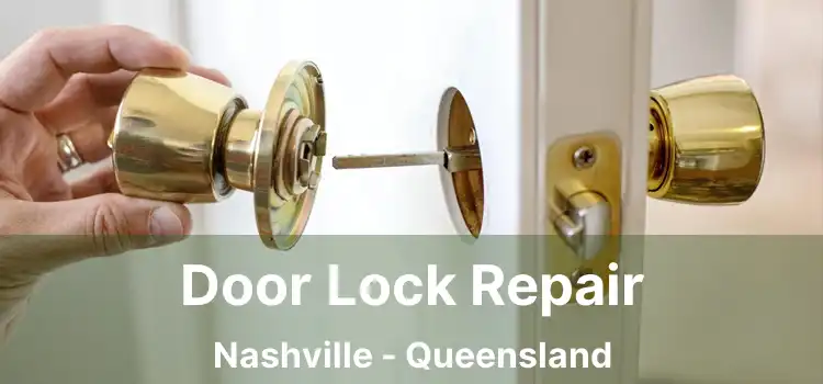 Door Lock Repair Nashville - Queensland
