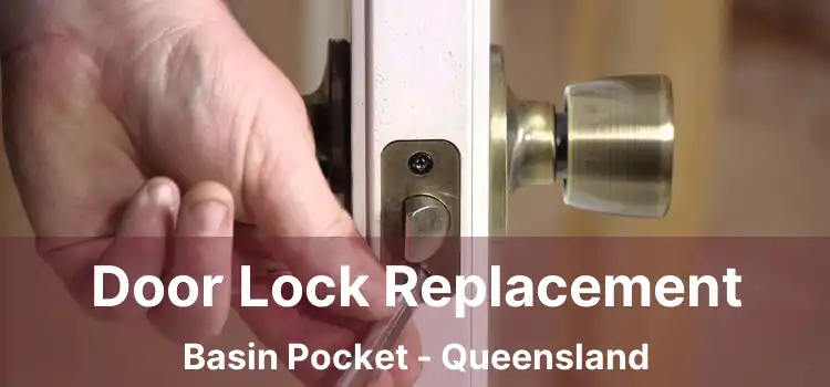 Door Lock Replacement Basin Pocket - Queensland