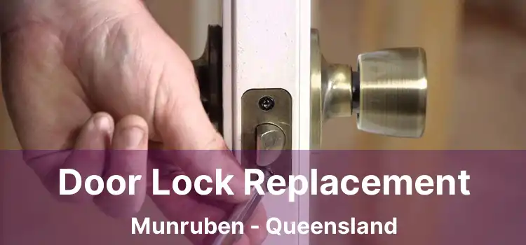 Door Lock Replacement Munruben - Queensland