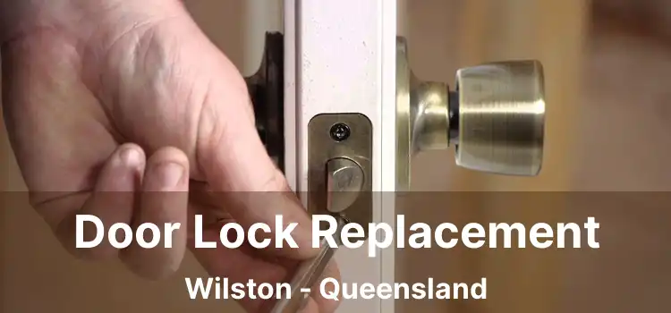 Door Lock Replacement Wilston - Queensland