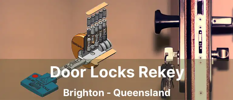 Door Locks Rekey Brighton - Queensland