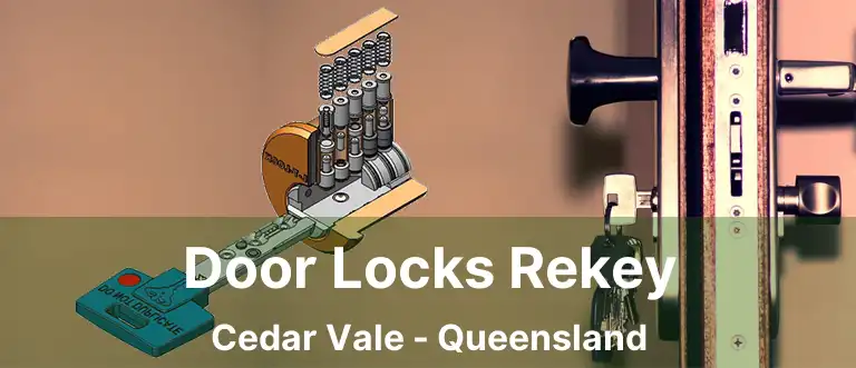 Door Locks Rekey Cedar Vale - Queensland