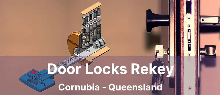 Door Locks Rekey Cornubia - Queensland