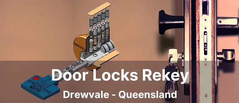 Door Locks Rekey Drewvale - Queensland