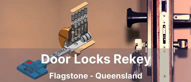 Door Locks Rekey Flagstone - Queensland