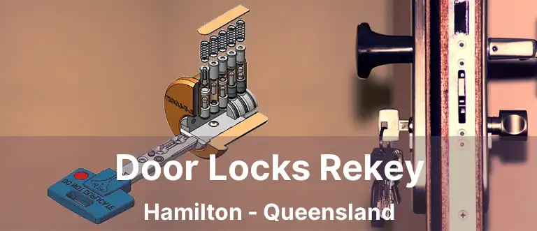 Door Locks Rekey Hamilton - Queensland