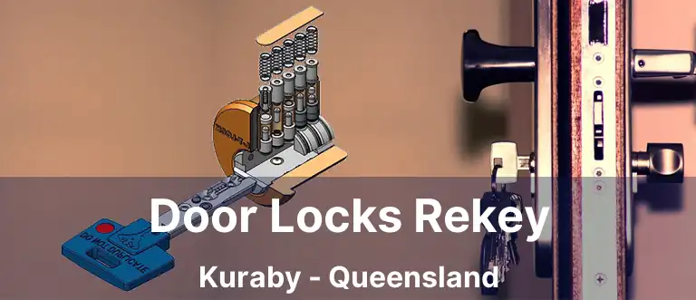 Door Locks Rekey Kuraby - Queensland