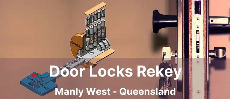 Door Locks Rekey Manly West - Queensland