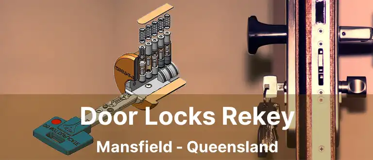 Door Locks Rekey Mansfield - Queensland