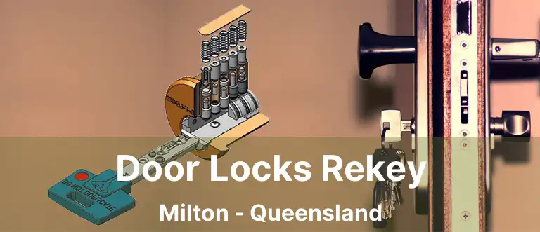 Door Locks Rekey Milton - Queensland