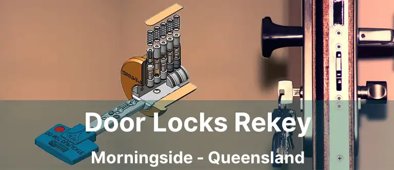 Door Locks Rekey Morningside - Queensland