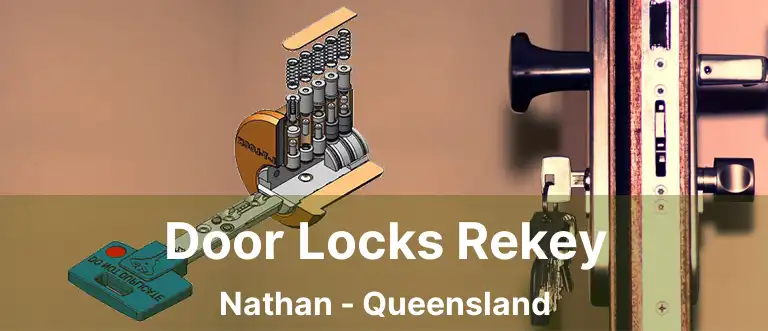Door Locks Rekey Nathan - Queensland