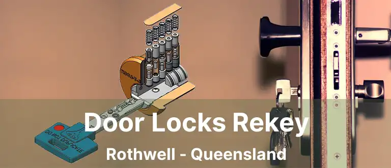 Door Locks Rekey Rothwell - Queensland