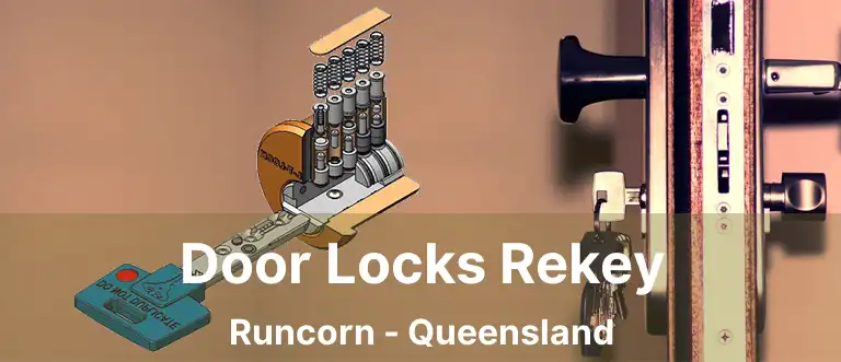 Door Locks Rekey Runcorn - Queensland