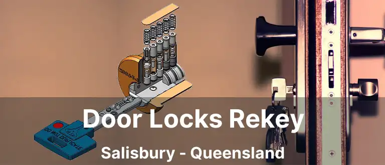 Door Locks Rekey Salisbury - Queensland