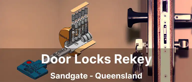 Door Locks Rekey Sandgate - Queensland