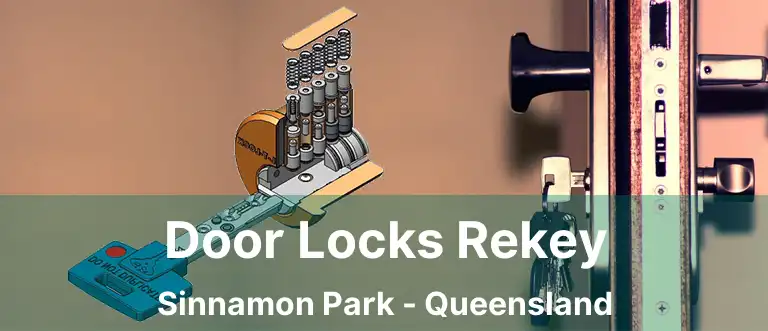 Door Locks Rekey Sinnamon Park - Queensland