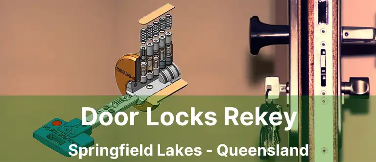 Door Locks Rekey Springfield Lakes - Queensland