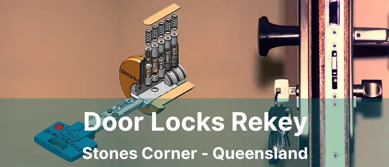 Door Locks Rekey Stones Corner - Queensland