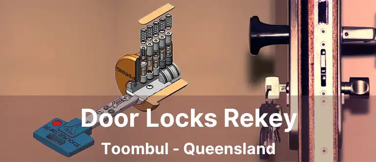 Door Locks Rekey Toombul - Queensland