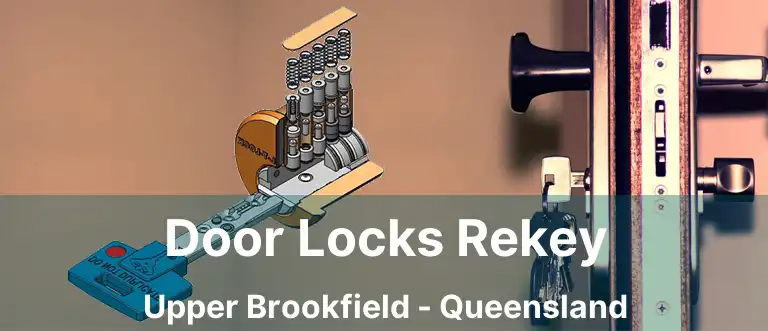 Door Locks Rekey Upper Brookfield - Queensland