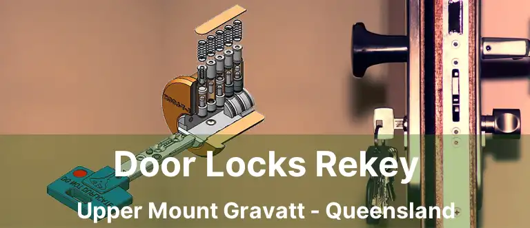 Door Locks Rekey Upper Mount Gravatt - Queensland