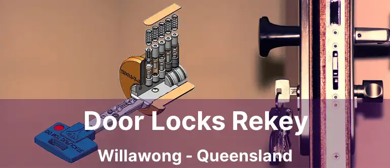 Door Locks Rekey Willawong - Queensland
