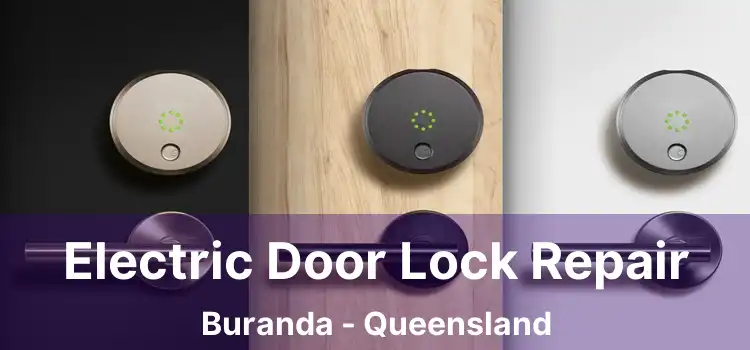 Electric Door Lock Repair Buranda - Queensland