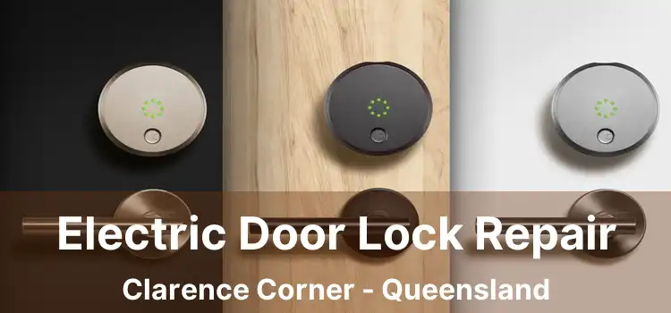 Electric Door Lock Repair Clarence Corner - Queensland