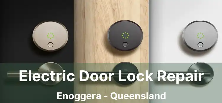 Electric Door Lock Repair Enoggera - Queensland