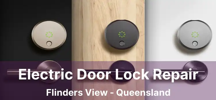 Electric Door Lock Repair Flinders View - Queensland